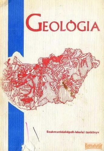 Geológia - Szakmunkásképző iskolák számára