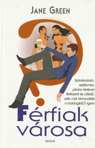 Férfiak városa