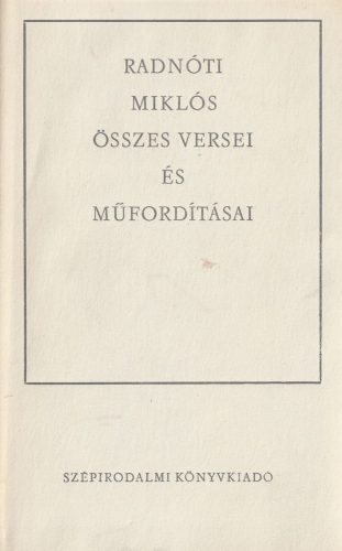 Radnóti Miklós összes versei és műfordításai (1969)