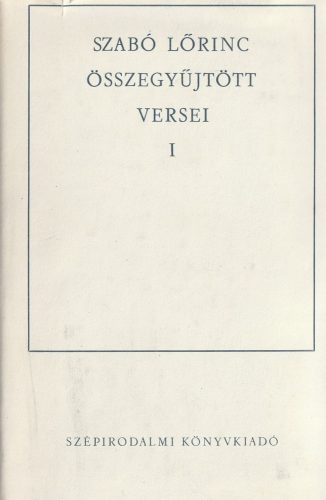 Szabó Lőrinc összegyűjtött versei I-II