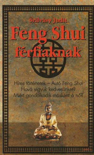 Feng Shui férfiaknak / Feng Shui nőknek