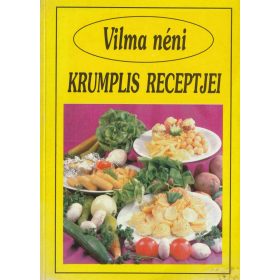 Vilma néni krumplis receptjei