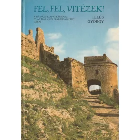 Fel, fel vitézek!