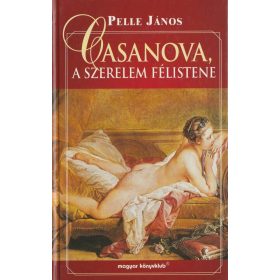 Casanova, a szerelem félistene