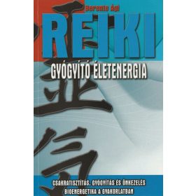 Reiki - Gyógyító életenergia 