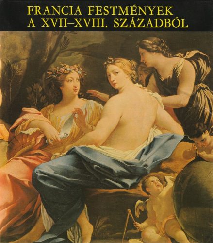 Francia festmények a XVII-XVIII. századból