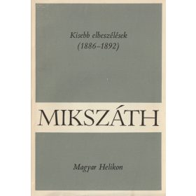 Kisebb elbeszélések (1886-1892)