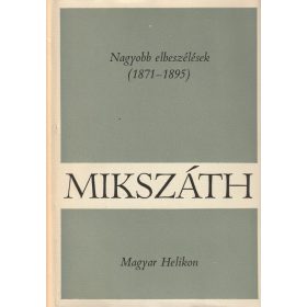 Nagyobb elbeszélések (1871-1895)