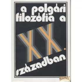 A polgári filozófia a XX. században