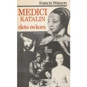 Medici Katalin élete és kora (1987)