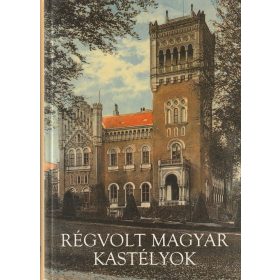 Régvolt, magyar kastélyok