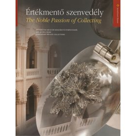 Értékmentő szenvedély