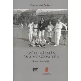 Széll Kálmán és a Moszkva tér