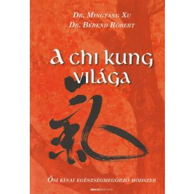 A chi kung világa