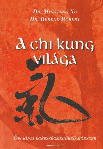 A chi kung világa