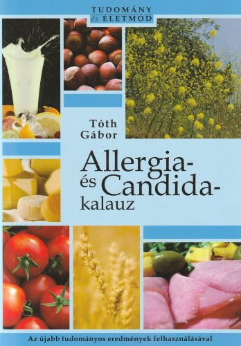 Allergia és Candida-kalauz