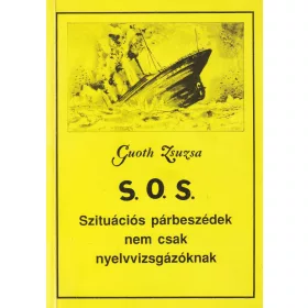   S.O.S. - Szituációs párbeszédek nem csak nyelvvizsgázóknak