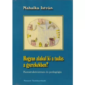 Hogyan alakul ki a tudás a gyerekekben?
