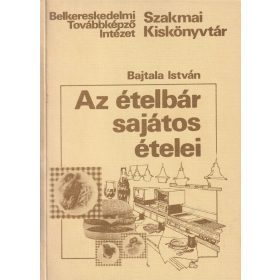 Az ételbár sajátos ételei