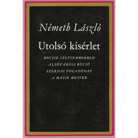 Az utolsó kísérlet I-II.