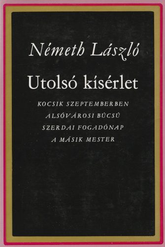 Az utolsó kísérlet I-II.