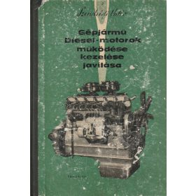   Gépjármű Diesel-motorok működése, kezelése, javítása