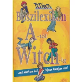 Boszilexikon A-tól Witch-ig (2004)