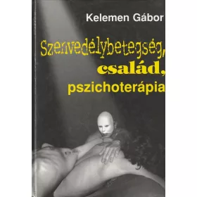 Szenvedélybetegség, család pszichoterápia