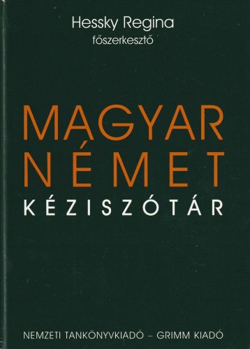 Magyar-német kéziszótár (Nemzeti Tankönyvkiadó - Grimm kiadó)