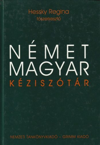 Német-magyar kéziszótár (Nemzeti Tankönyvkiadó - Grimm kiadó)