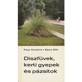Díszfüvek, kerti gyepek és pázsitok