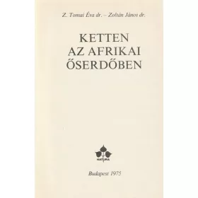 Ketten az afrikai őserdőben