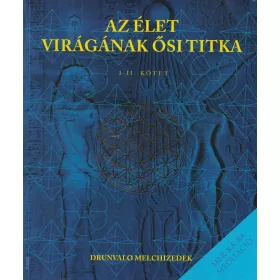 Az élet virágának őstitka I-II.