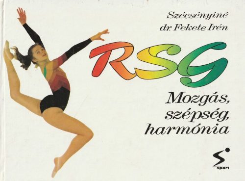 RSG - Mozgás, szépség, harmónia