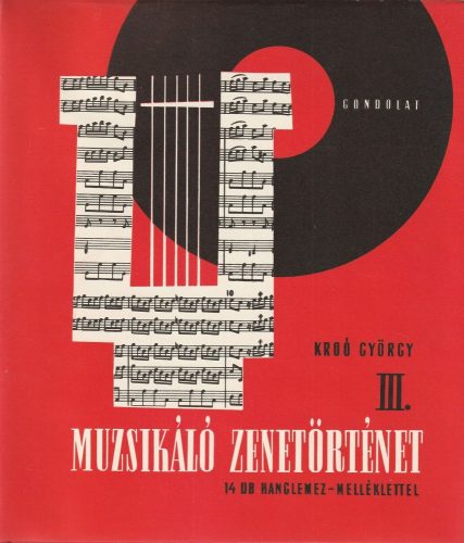 Muzsikáló zenetörténet 1-3.