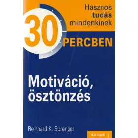 Motiváció, ösztönzés