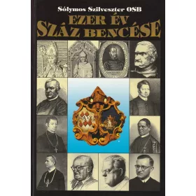 Ezer év száz bencése