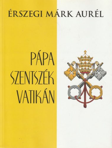 Pápa, szentszék, Vatikán