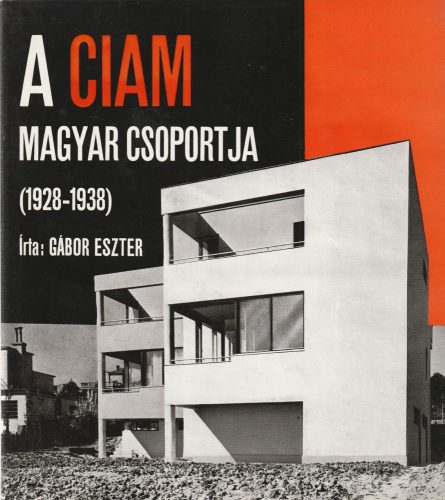 A ciam magyar csoportja (1928-1938)
