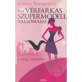 Egy vérfarkas szupermodell vallomásai