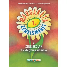   Margaréta zeneismeret a zeneiskolák 1. évfolyama számára