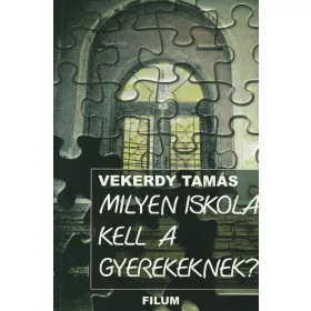 Milyen iskola kell a gyereknek?
