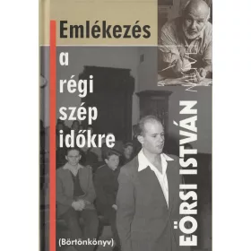 Emlékezés a régi szép időkre
