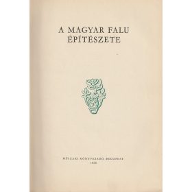 A magyar falu építészete