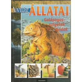 A Galápagos-szigetek és az Andok állatvilága