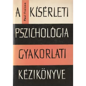 A kísérleti pszichológia gyakorlati kézikönyve