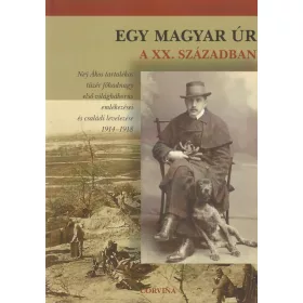 Egy magyar úr a XX. században