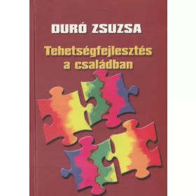 Tehetségfejlesztés a családban