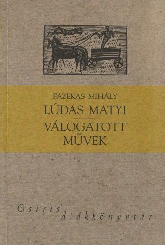 Lúdas Matyi / Válogatott művek