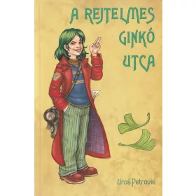 A rejtelmes Ginko utca